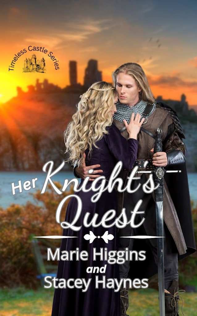 Her Knight’s Quest (Timeless Castle Series Book 1)