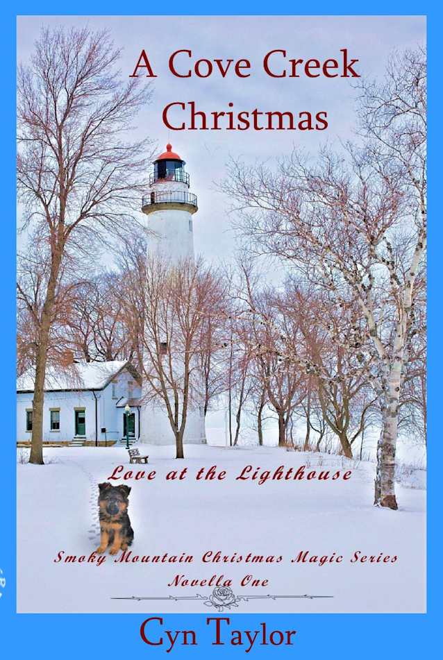 A Cove Creek Christmas: Love at the Lighthouse (Smoky Mountain Magic of Christmas Book 1)