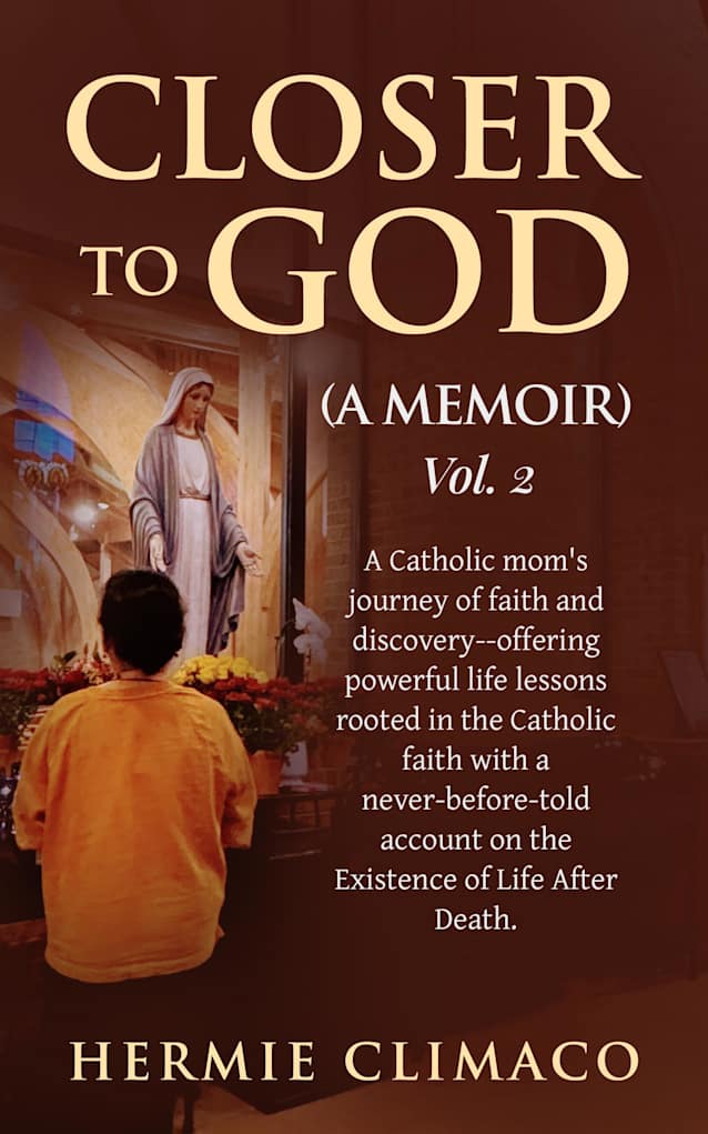 Closer To God, A Memoir (Vol. 2)