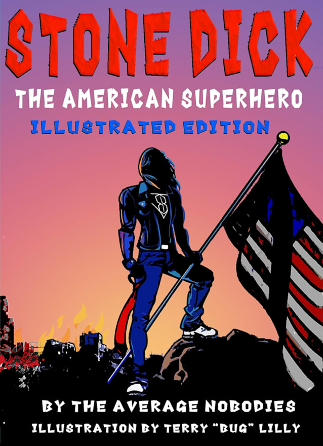 Stone Dick: The American Superhero 