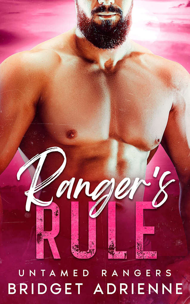 Ranger’s Rule: A Professor/Student Romance (Untamed Rangers)