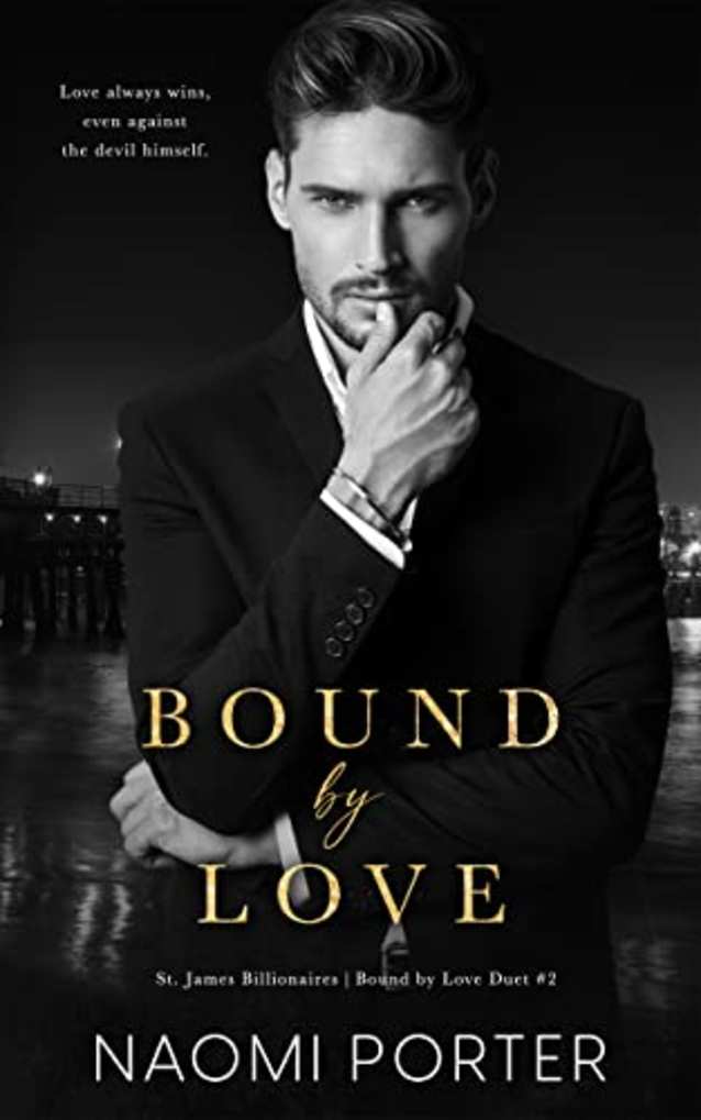 Bound by Love (St. James Billionaires Book 2)