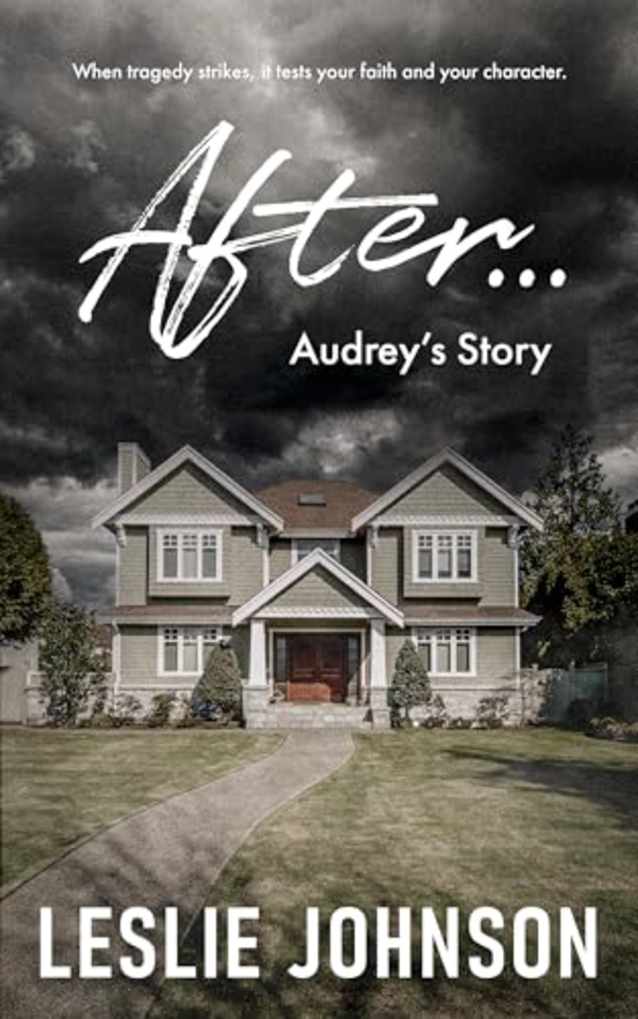 AFTER ...: Audrey’s Story