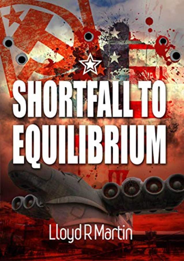 Shortfall to Equilibrium (Steve Steele Book 1)
