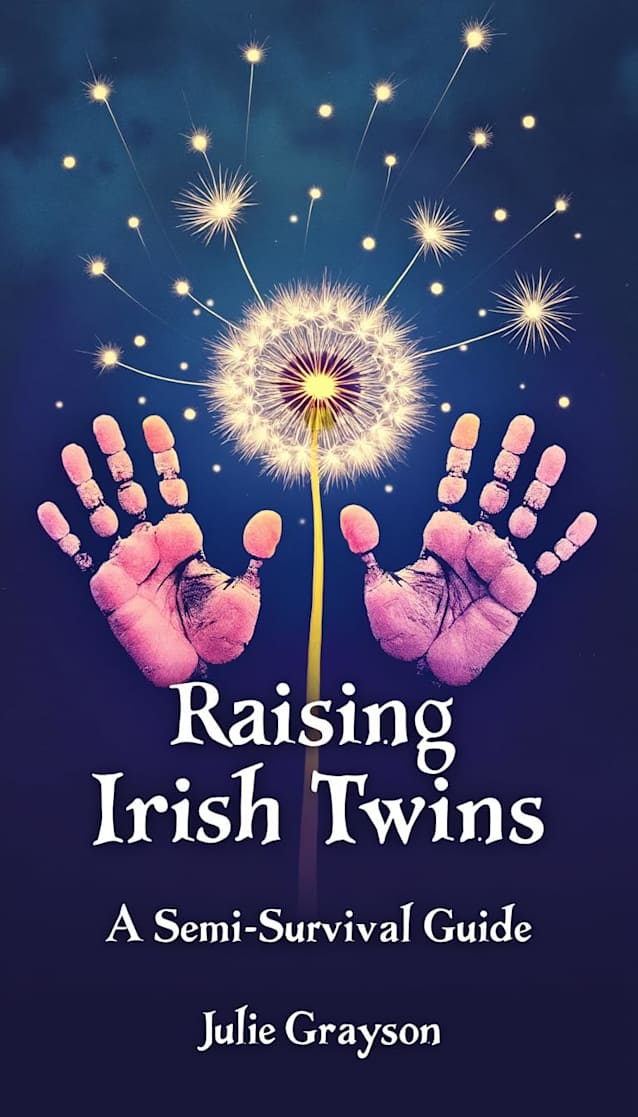 Raising Irish Twins: A Semi-Survival Guide