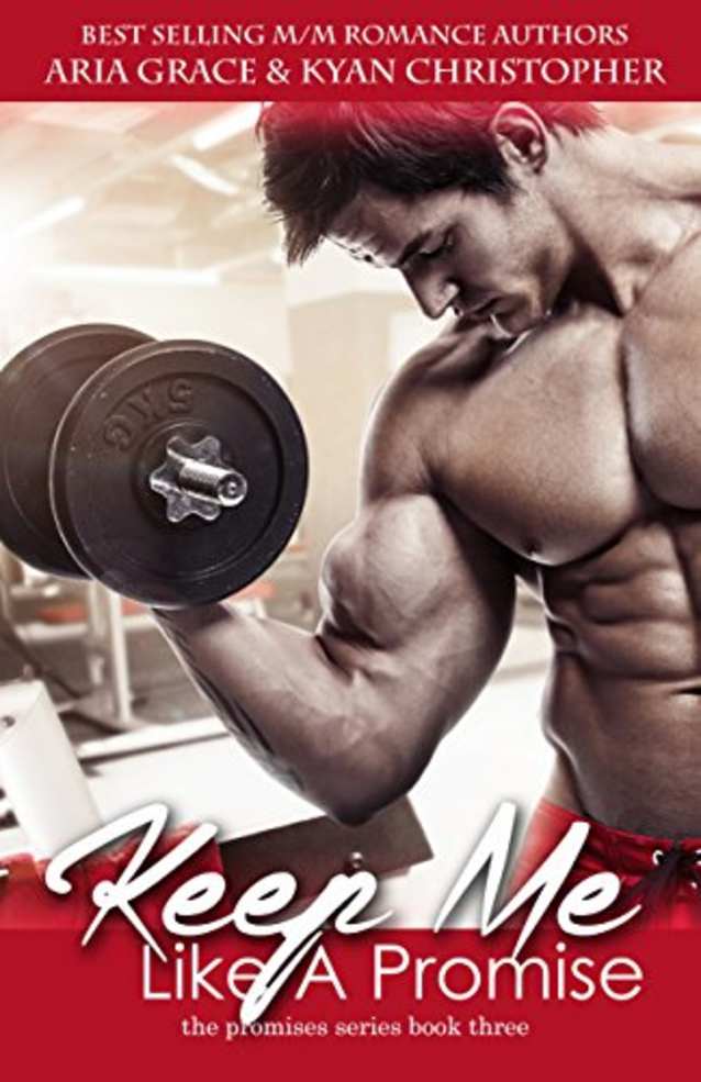 Keep Me Like a Promise: M/M and M/F Contemporary Romance (The Promises Series Book 3)