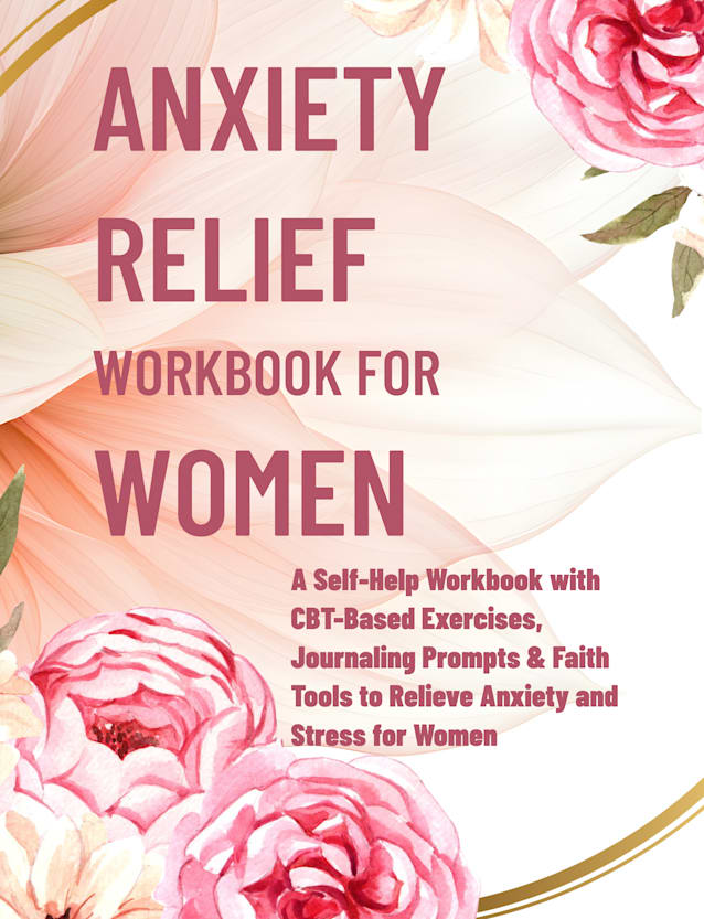 Anxiety Relief Workbook for Women