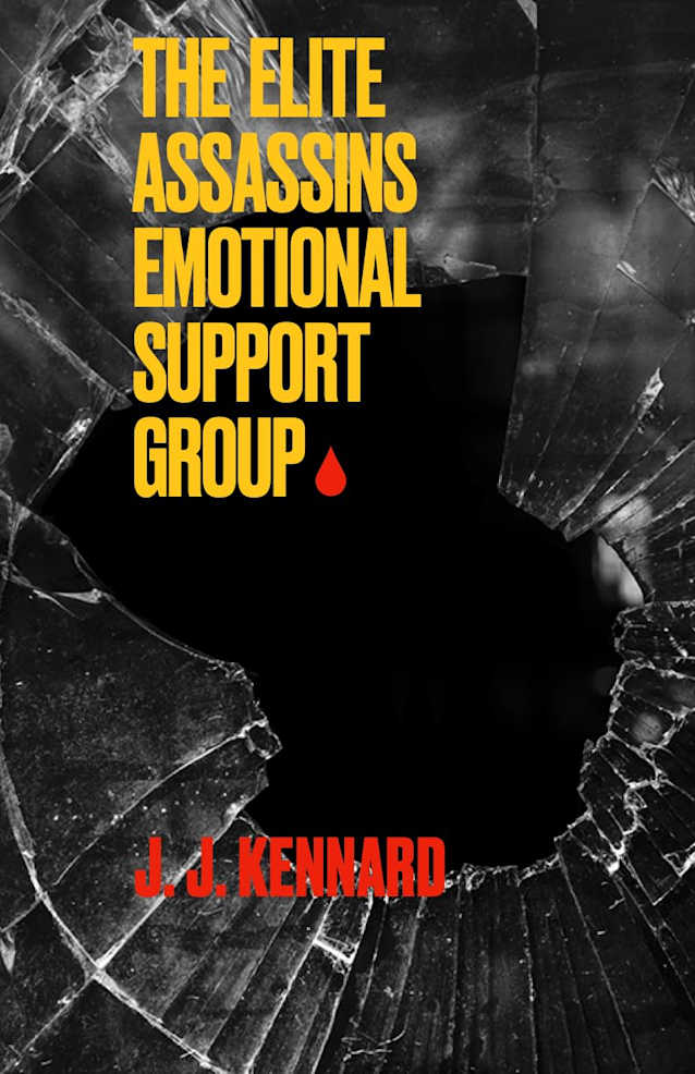 The Elite Assassins Emotional Support Group