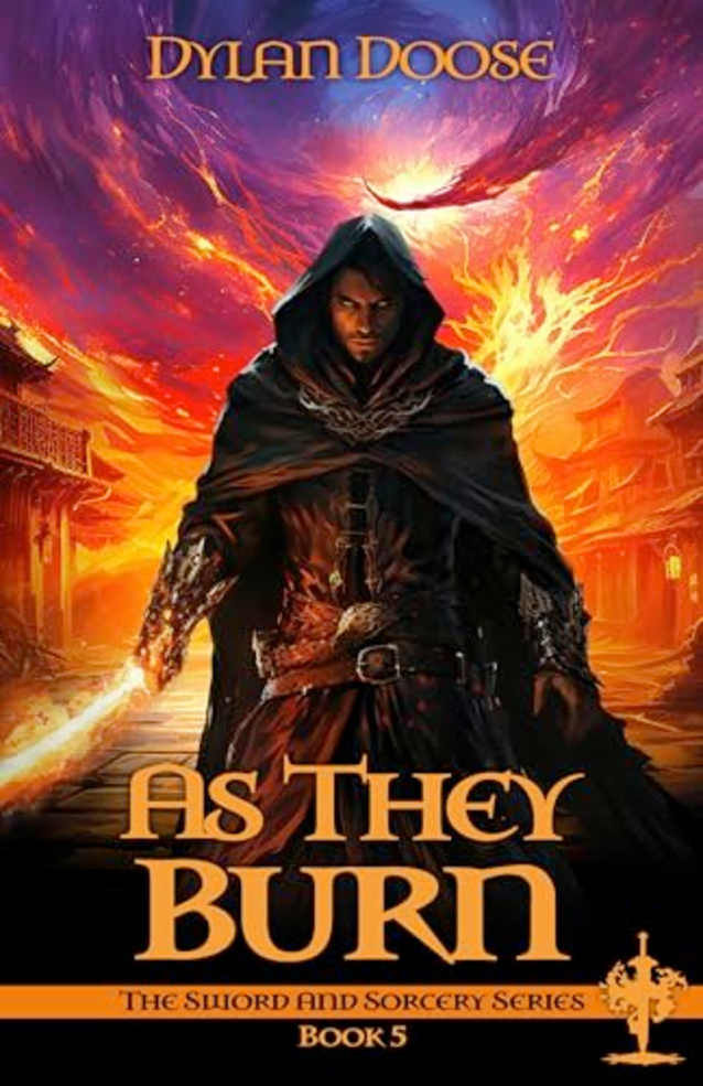 As They Burn (Sword and Sorcery, #5)
