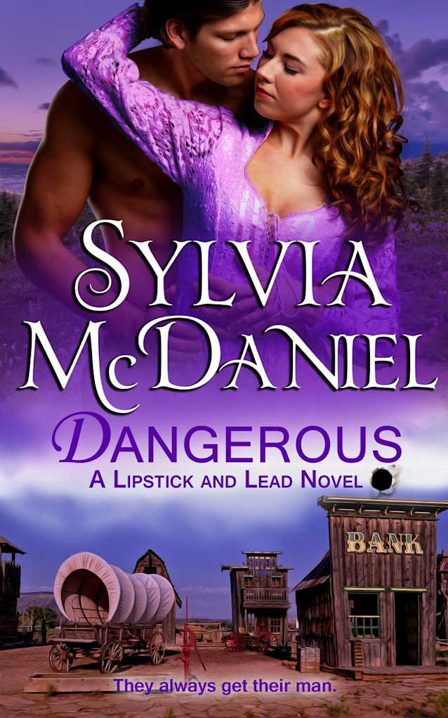 Dangerous (Lipstick and Lead, #3)