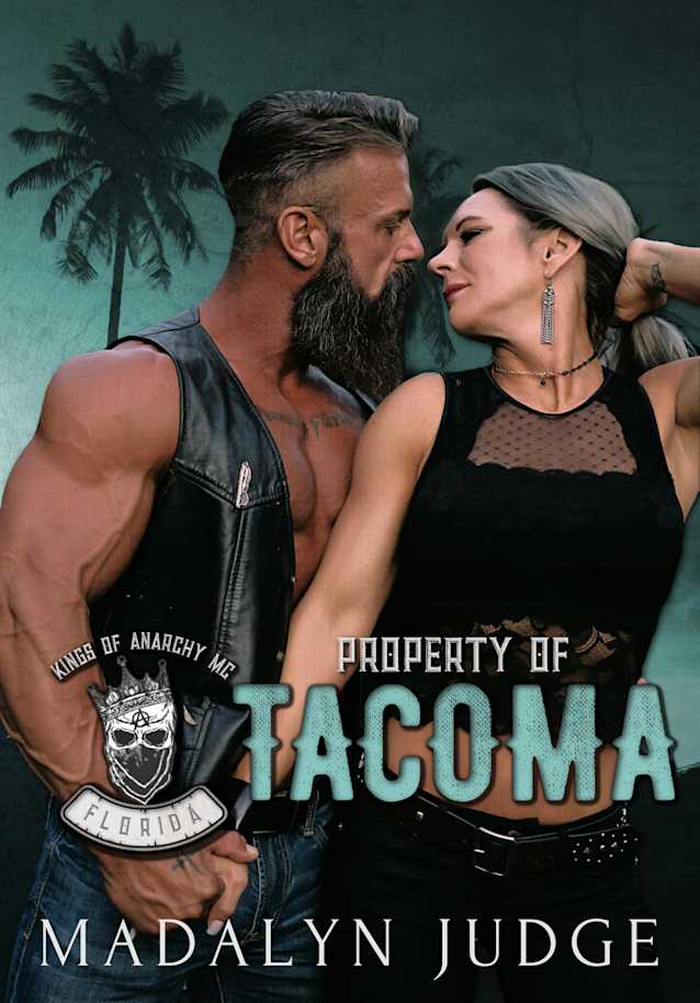 Property of Tacoma (Kings of Anarchy MC, Florida)