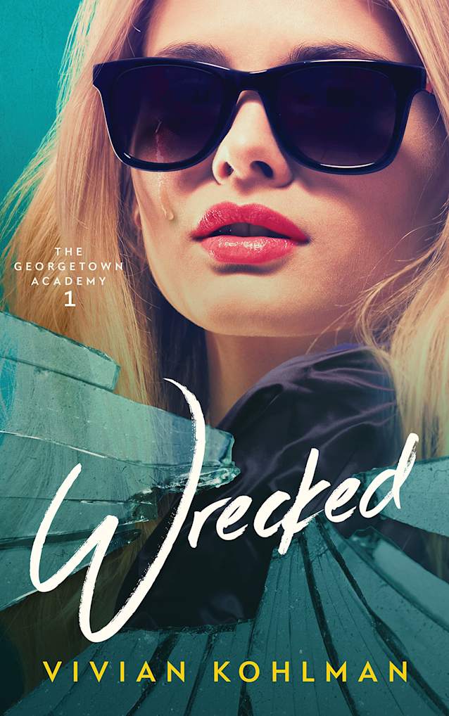 Wrecked: The Georgetown Academy, Book 1