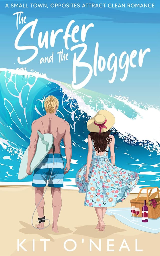 The Surfer and the Blogger: A Small Town, Sunshine, Opposites Attract Romance
