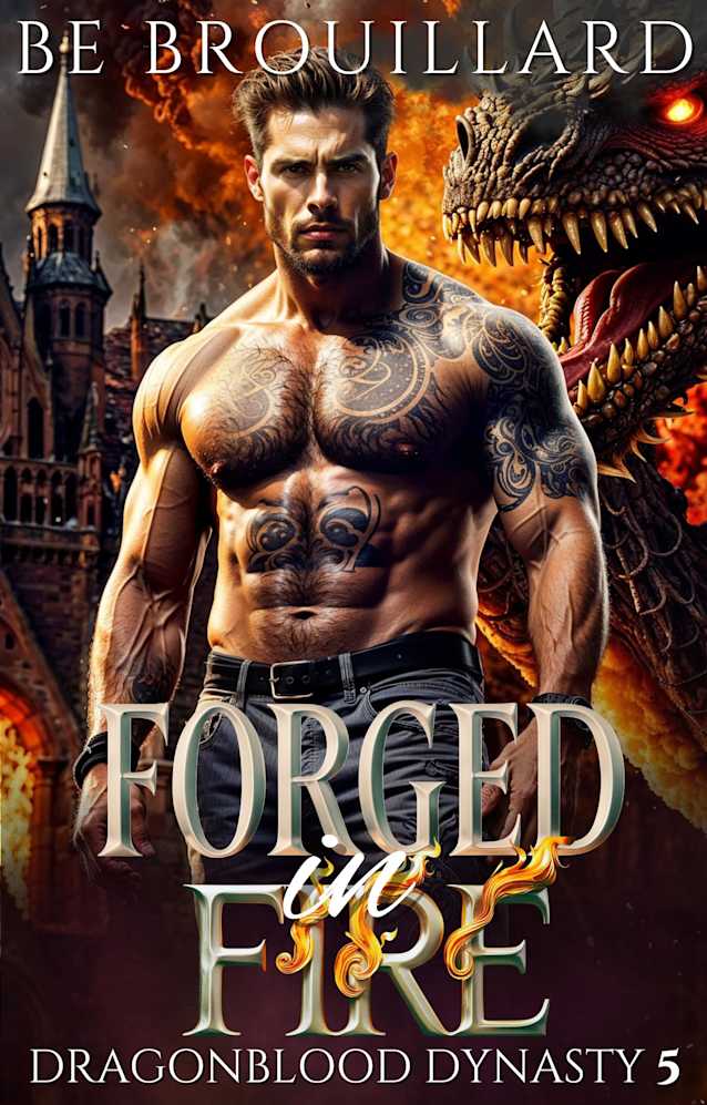 Forged in Fire: A Dragon Shifter Paranormal Romance (Dragonblood Dynasty Book 5)