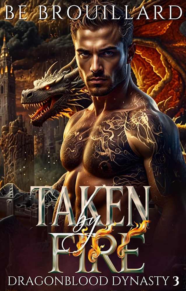 Taken by Fire: A Dragon Shifter Paranormal Romance (Dragonblood Dynasty Book 3)