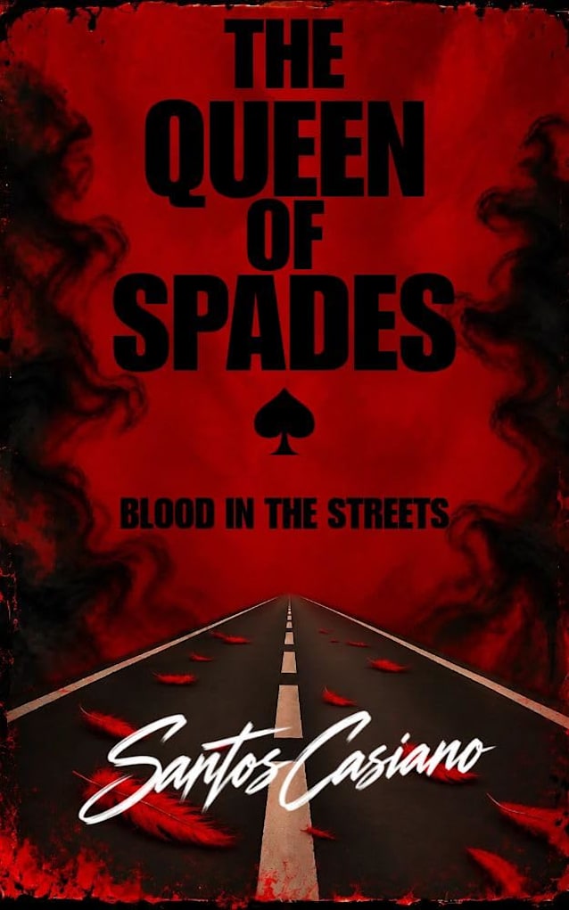 The Queen of Spades: Blood In The Streets