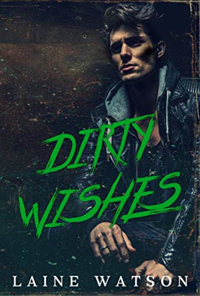 Dirty Wishes