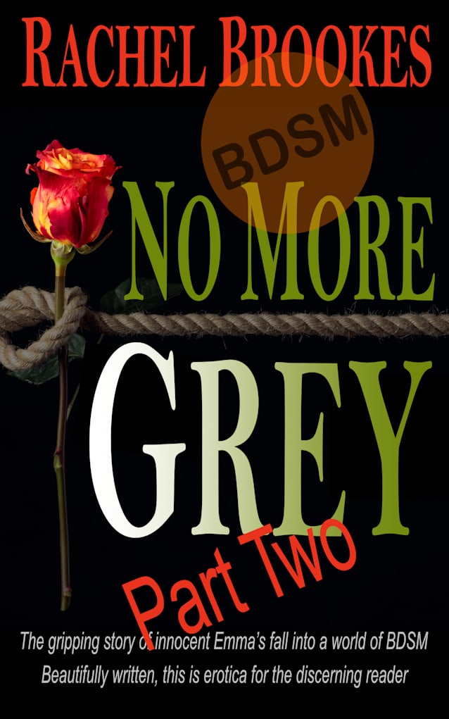 No More Grey, part 2