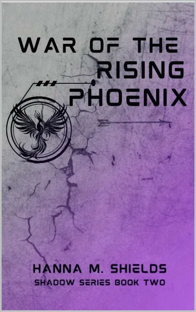 War of the Rising Phoenix (The Shadow Series Book 2)
