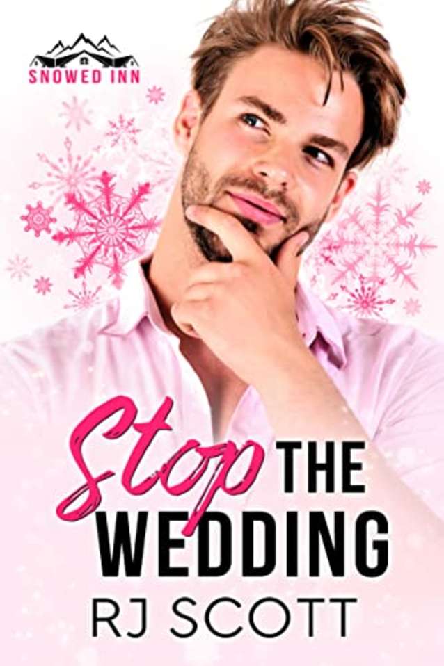 Stop The Wedding (Snowed Inn Book 1)
