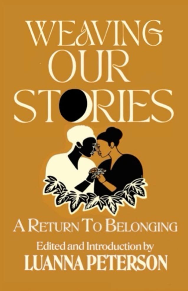 Weaving Our Stories: Return To Belonging