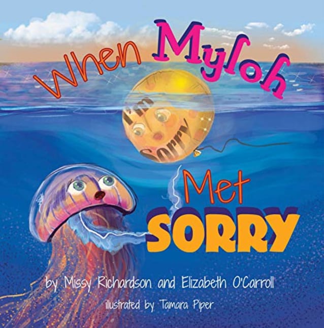 When Myloh Met Sorry (Myloh’s Adventures Book 1)