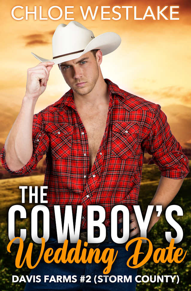 The Cowboy's Wedding Date (Storm County: Davis Farms #2)