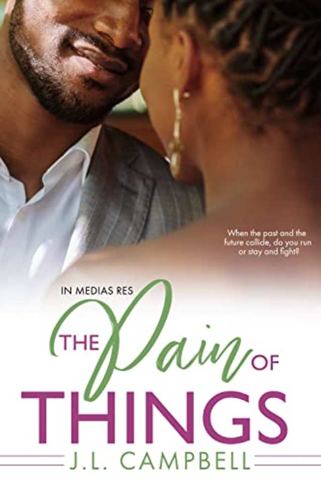 The Pain of Things (In Medias Res Book 3)