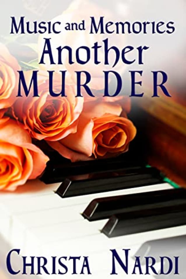 Music and Memories, Another Murder (A Sheridan Hendley Mystery Book 7)