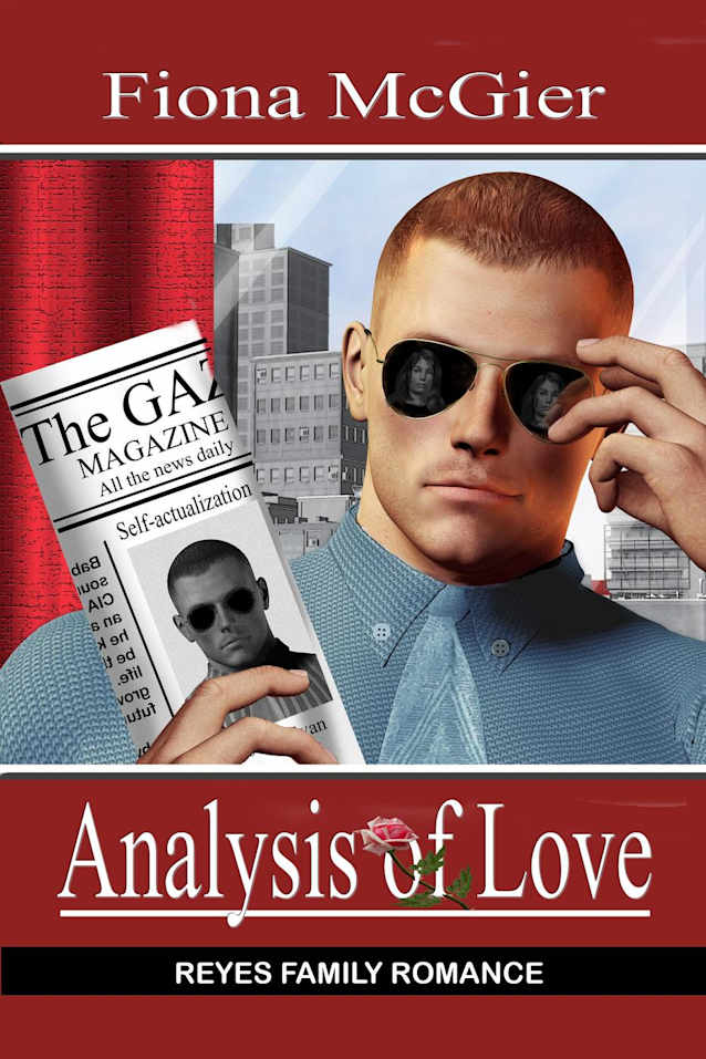 Analysis Of Love (The Reyes Family Romances Book 4)