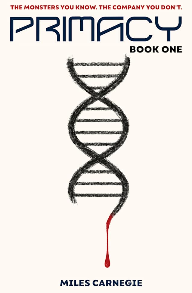 Primacy: Book One (THE PRIMACY TRILOGY)