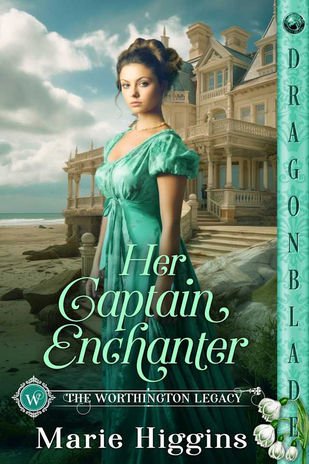 Her Captain Enchanter: Regency Historical Romance (The Worthington Legacy Book 5)