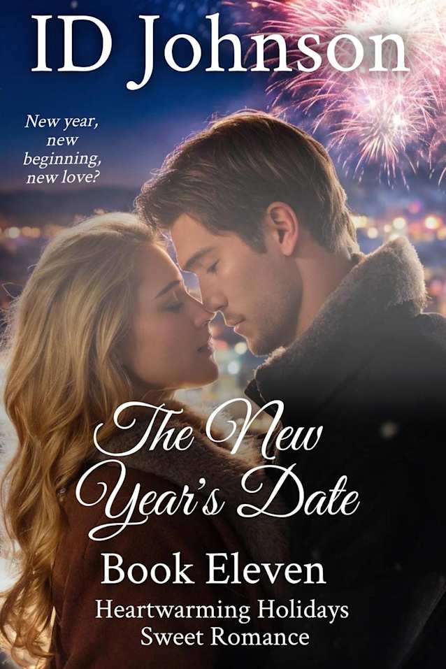 The New Year’s Date (Heartwarming Holidays Sweet Romance, #11)