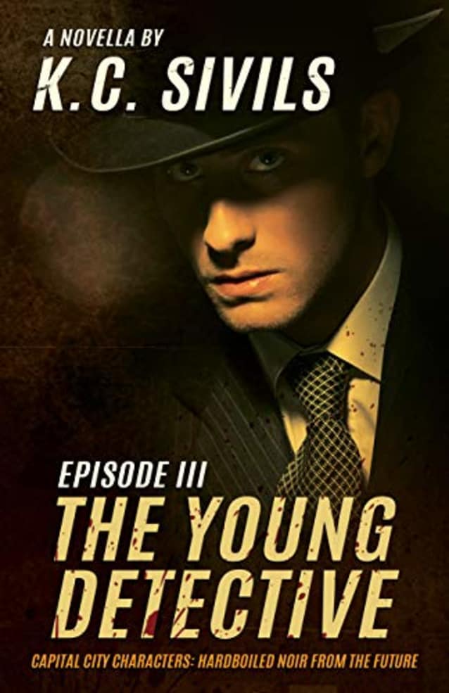The Young Detective (Capital City Characters: Episode III Book 3)