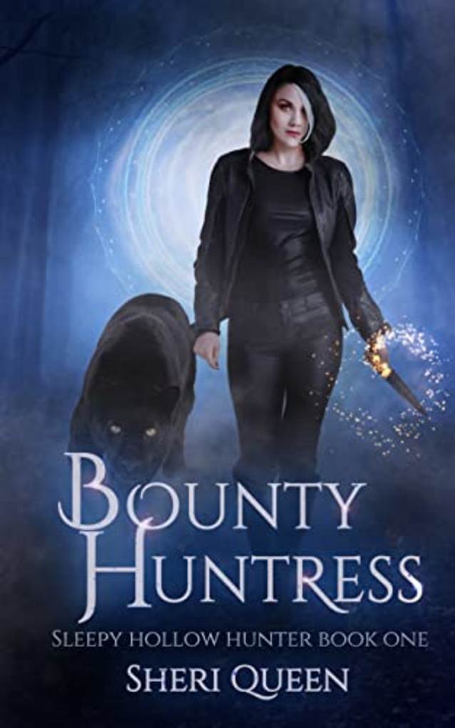 BOUNTY HUNTRESS (Sleepy Hollow Hunter Book One)