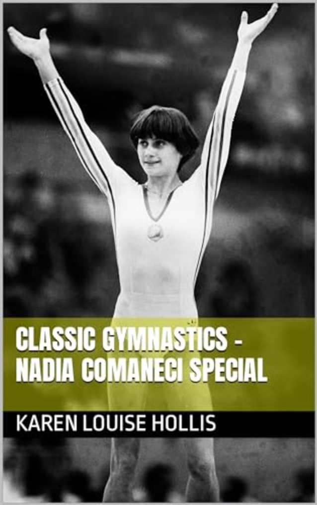 Classic Gymnastics - Nadia Comaneci Special