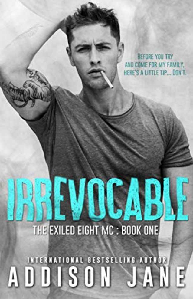 Irrevocable (The Exiled Eight MC Book 1)