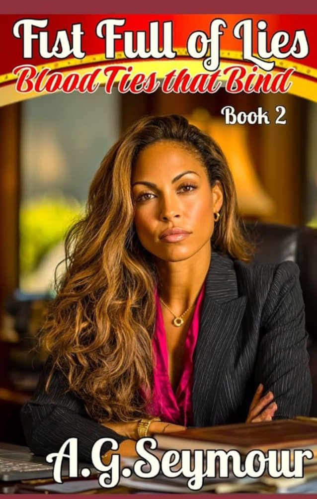 Fist Full of Lies: Blood Ties that Bind