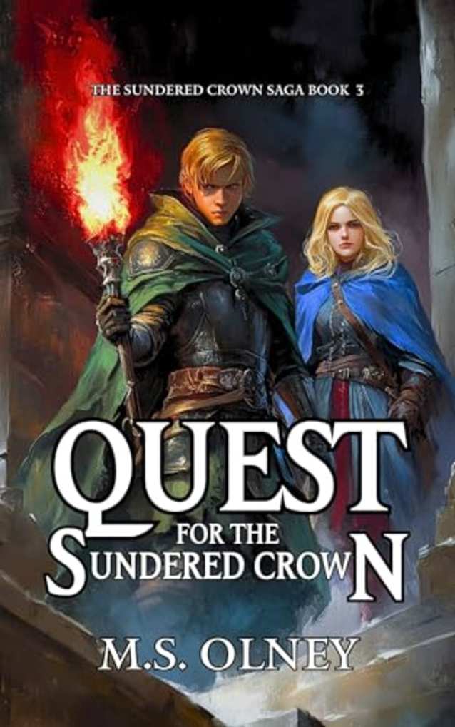Quest for the Sundered Crown (The Sundered Crown Saga, #3)