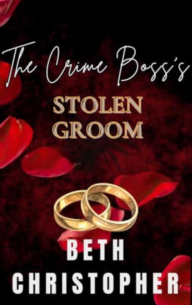 The Crime Boss’s Stolen Groom (Forbidden Empire Book 1)