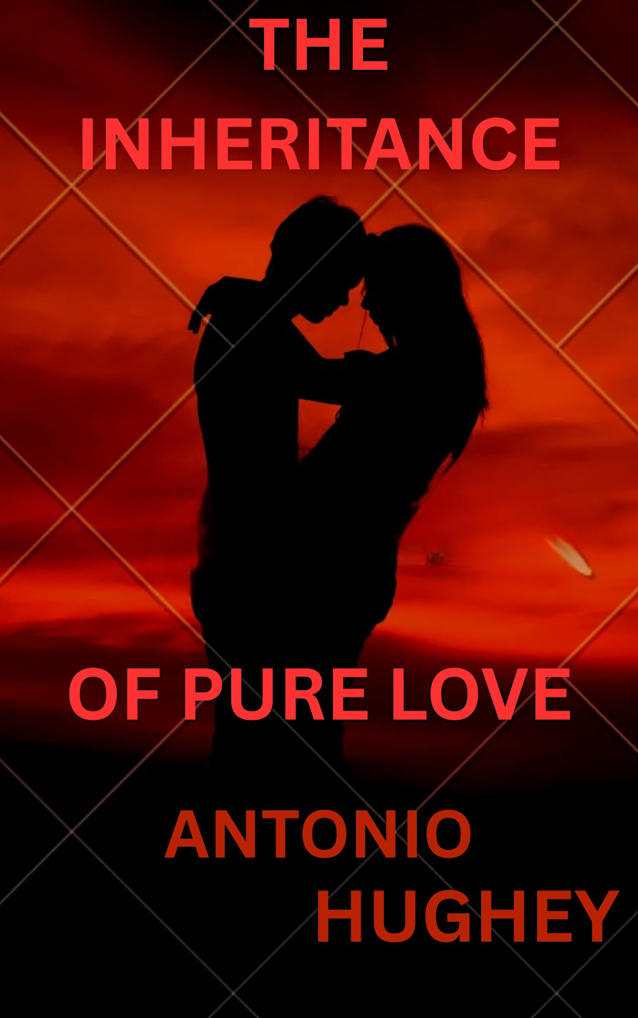 THE INHERITANCE Of PURE LOVE