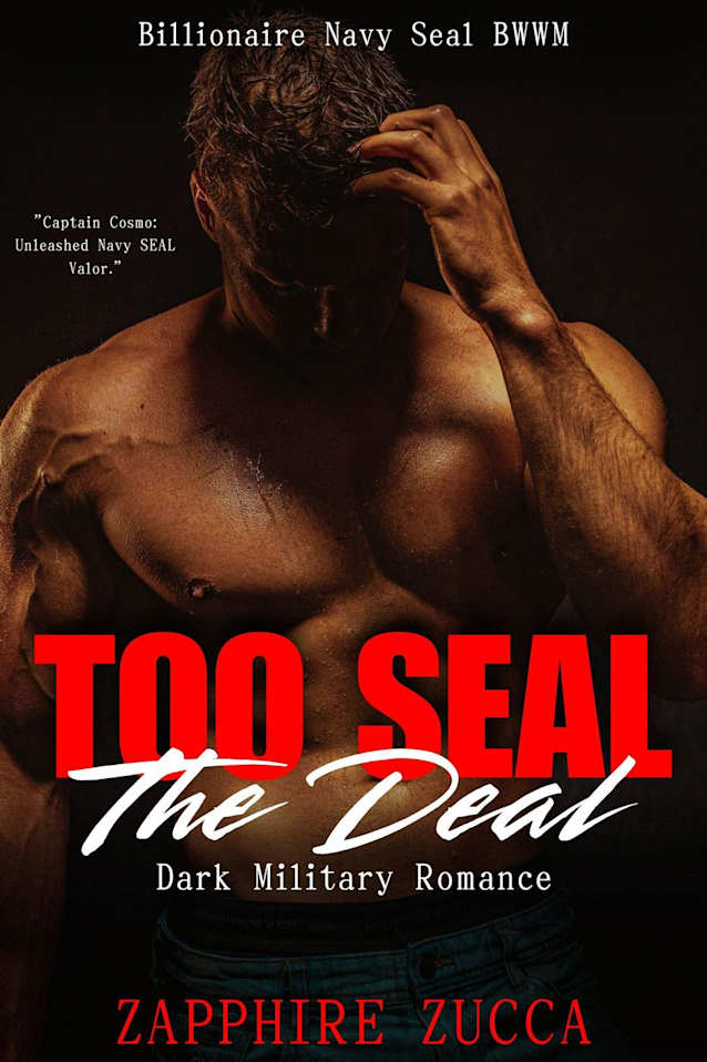 Too Seal The Deal: (Billionaire Navy Seal BWWM)