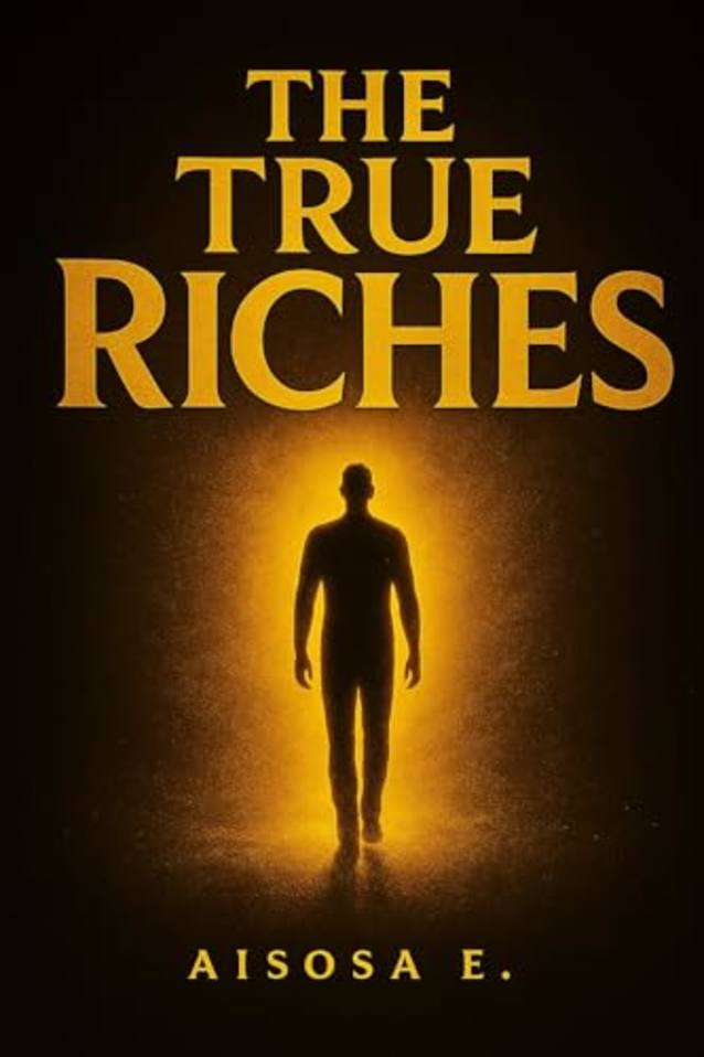 The True Riches: Discovering the Spiritual Investments of God in the Sojourner’s Journey