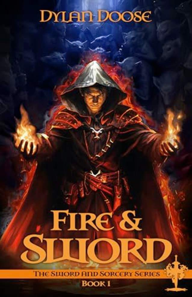 Fire & Sword (Sword and Sorcery #1)