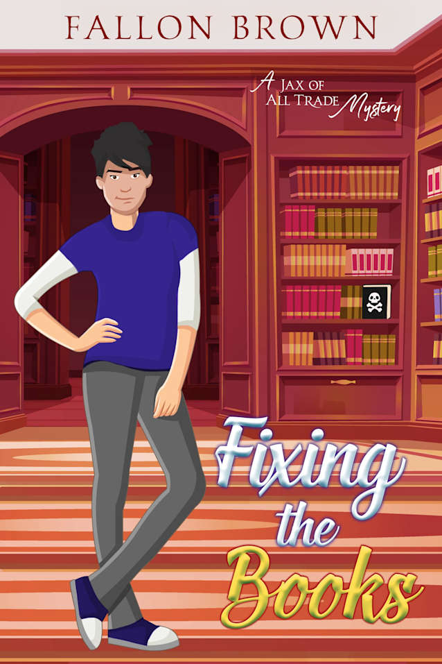 Fixing the Books (Jax of All Trade Book 3)