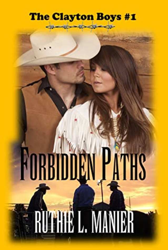 Forbidden Paths: Classic Western Romance (The Clayton Boys Book 1)