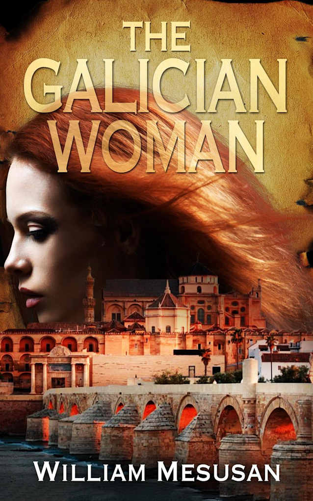 The Galician Woman (The Andalusian Trilogy, #1)