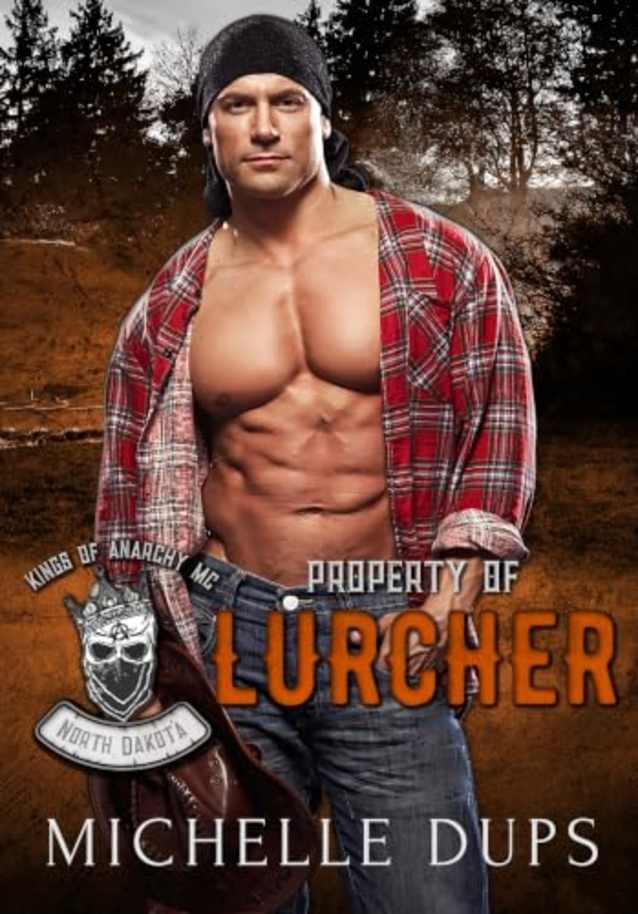 Property of Lurcher (Kings of Anarchy MC - NORTH DAKOTA Book 3)