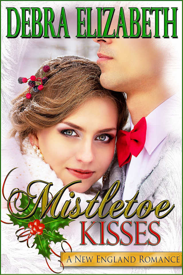 Mistletoe Kisses (A New England Romance, Book 6)
