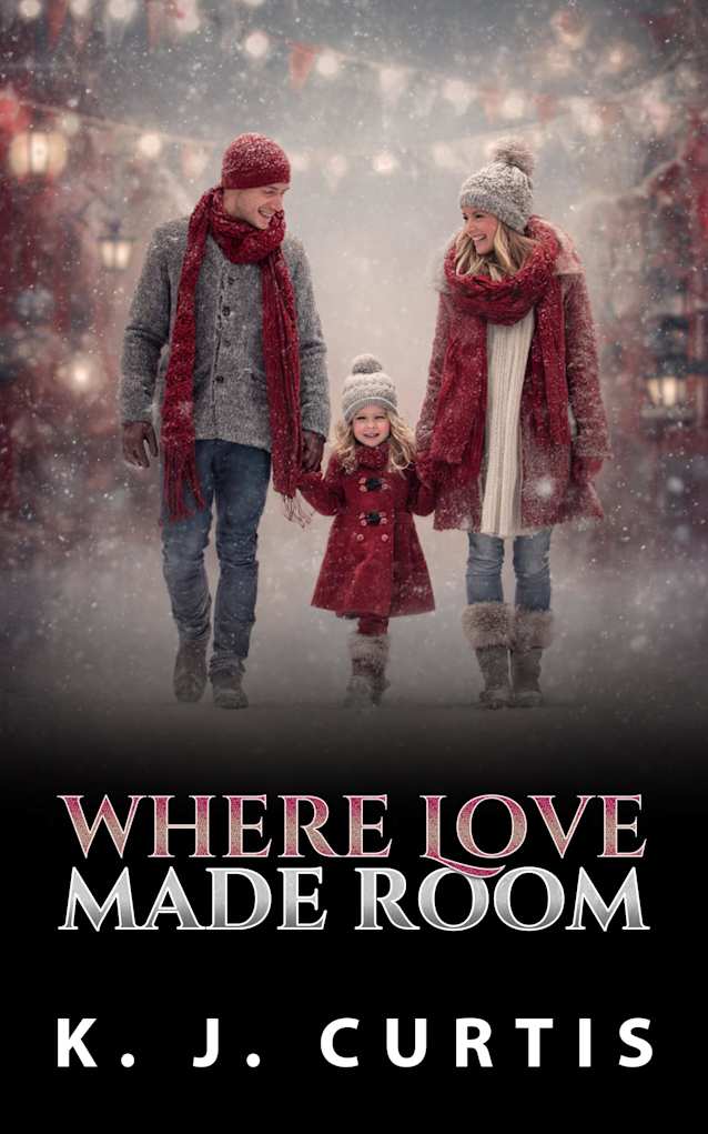 Where Love Made Room: Celebrating Their First Christmas Together (Gabe and Clara)